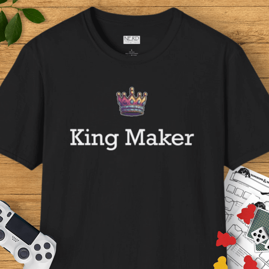 King Maker T-Shirt