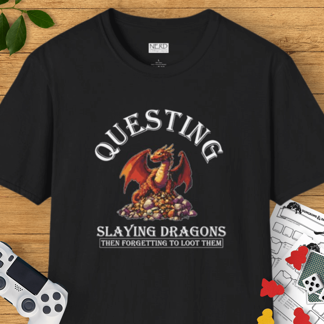 Questing & Forgetting To Loot T-Shirt