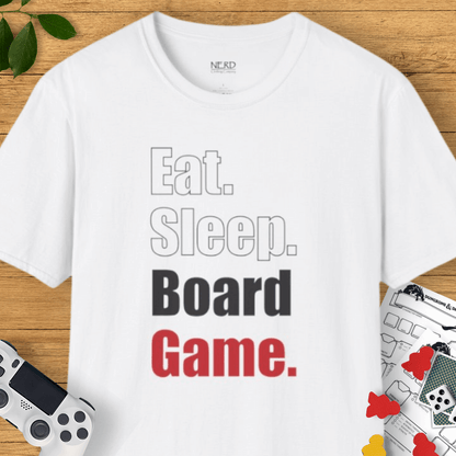 Eat. Sleep. Board Game. T-Shirt