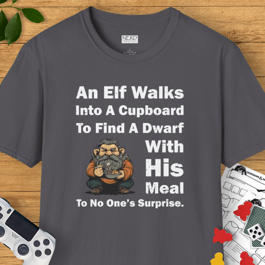 Dwarf Meals Don't Surprise T-Shirt