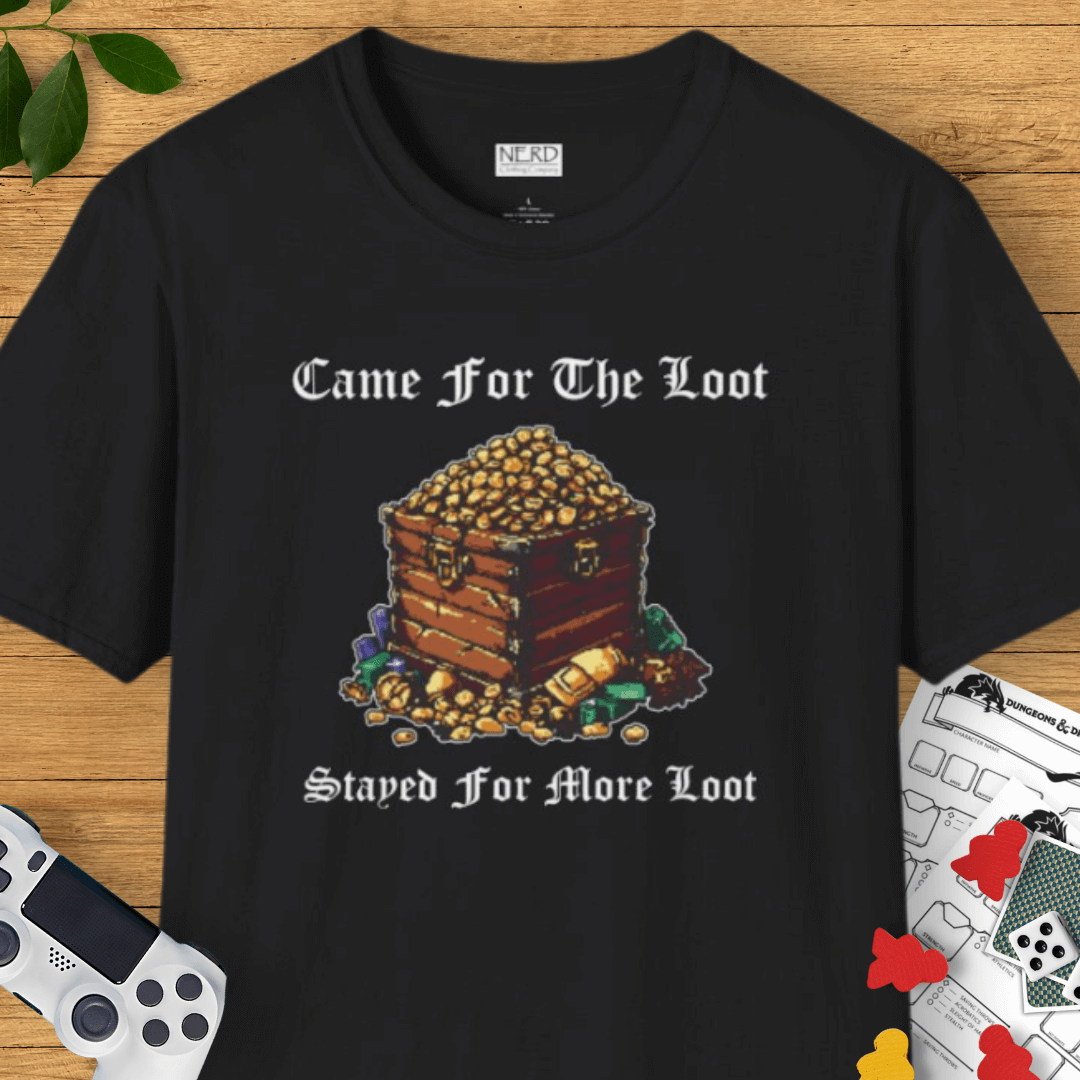 Came For Loot T-Shirt