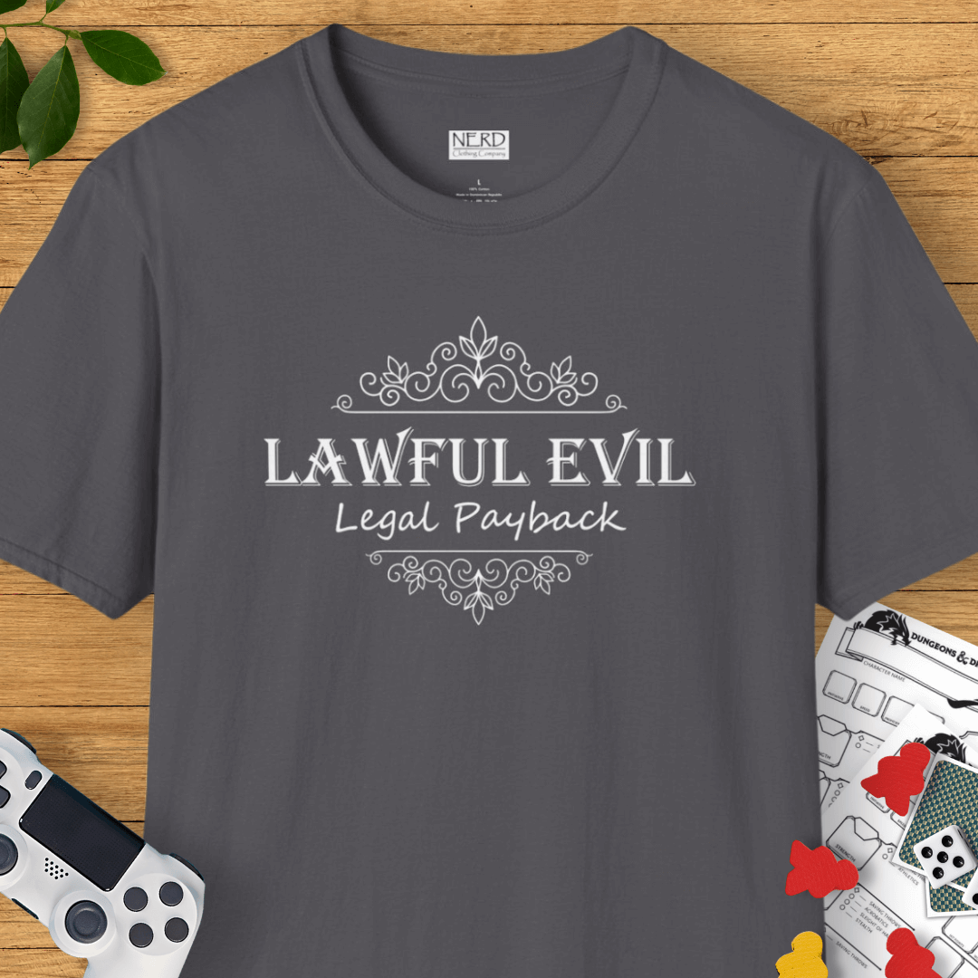 Lawful Evil: Legal Payback T-Shirt