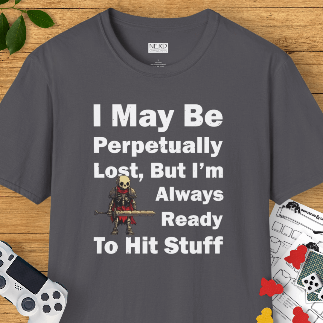 I'm Always Ready To Hit Stuff T-Shirt