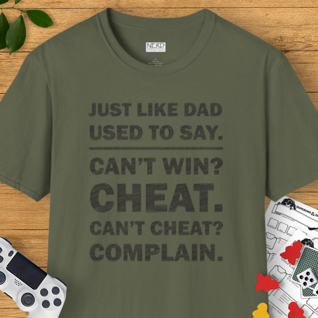 Can't Cheat? Complain T-Shirt