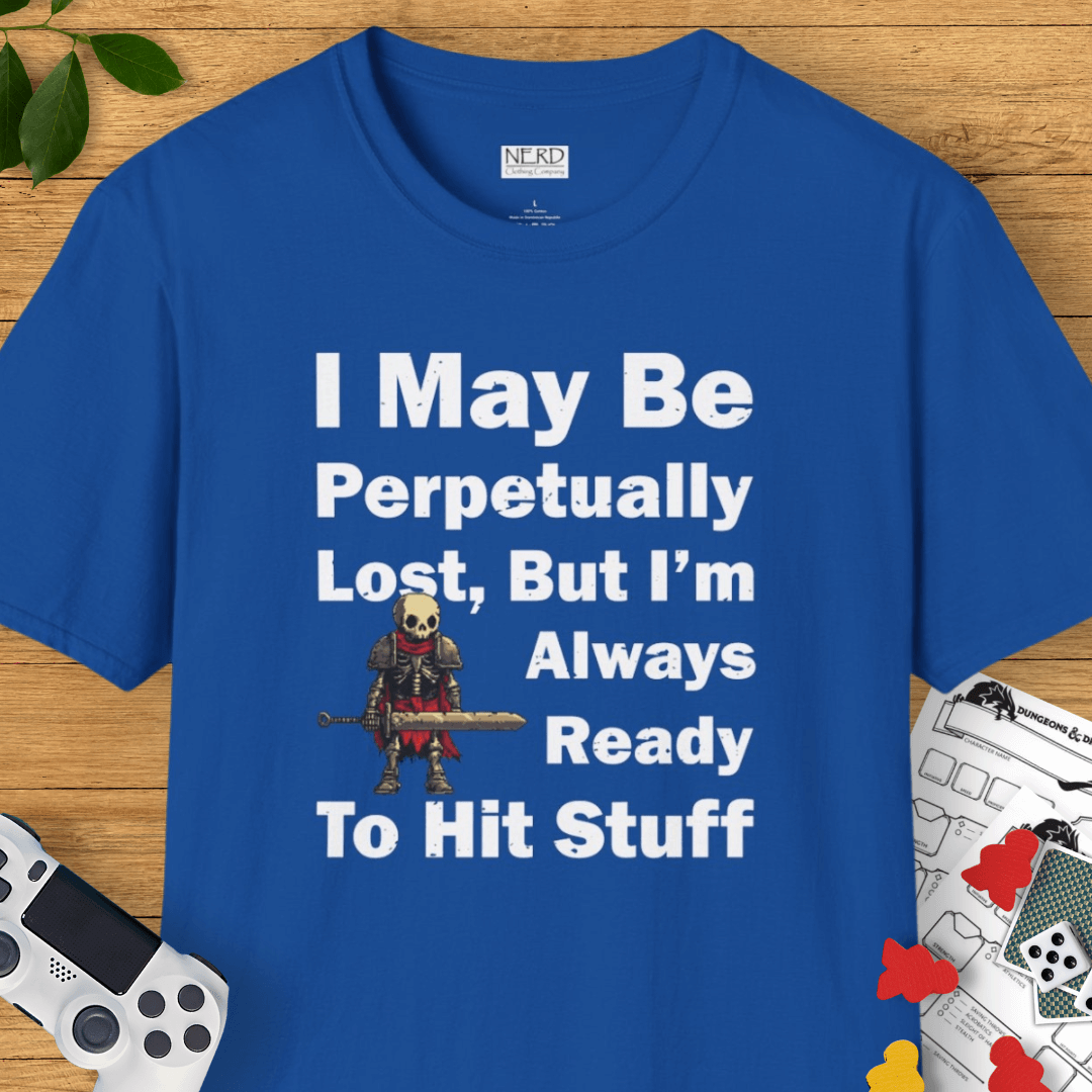 I'm Always Ready To Hit Stuff T-Shirt