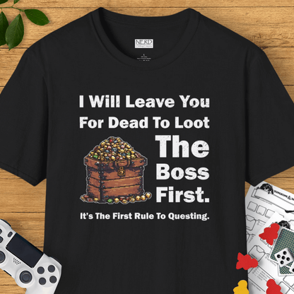 The First Rule To Questing T-Shirt