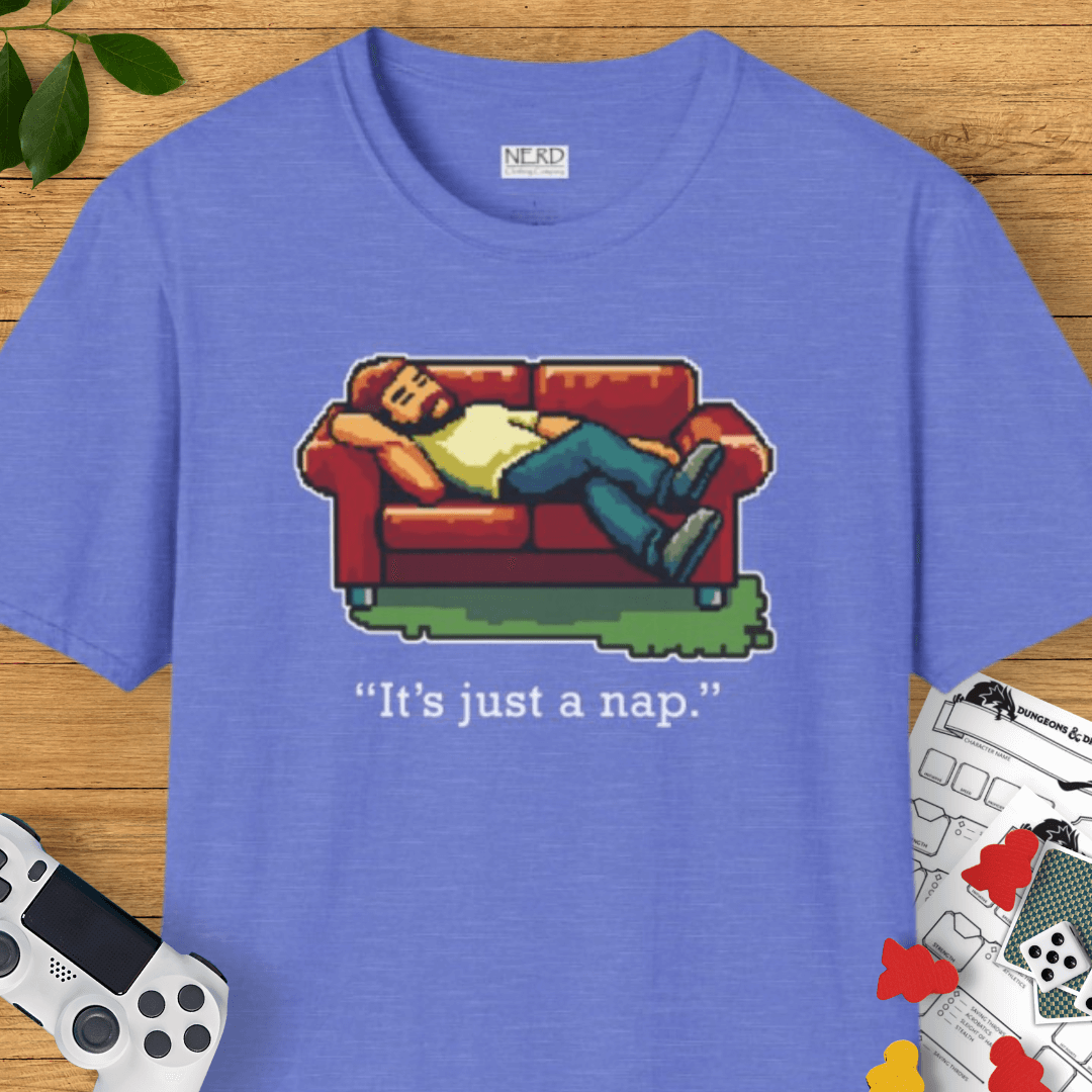 It's Just A Nap T-Shirt