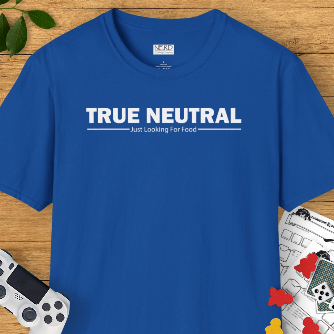 True Neutral: Just Looking For Food T-Shirt