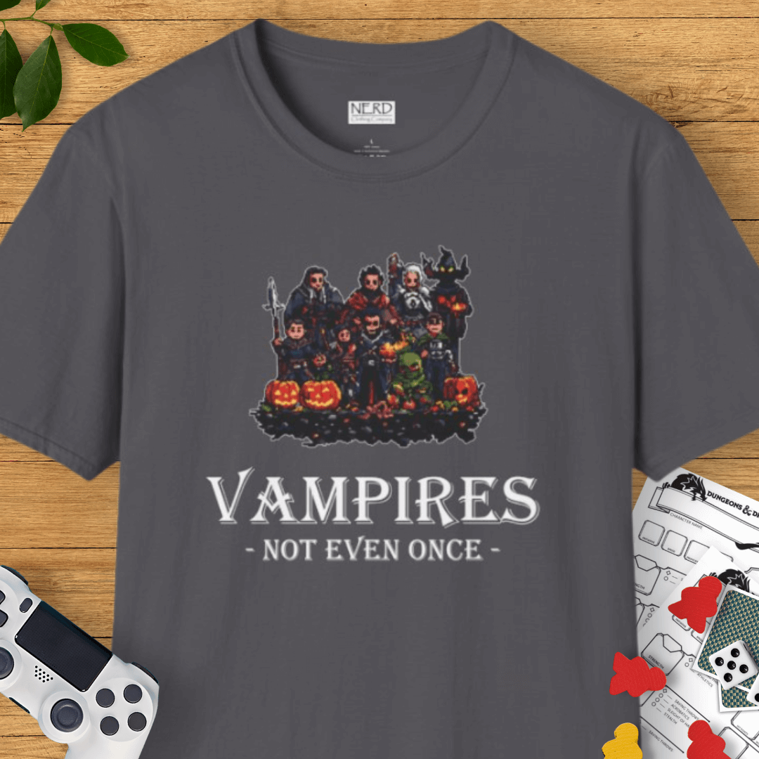 Vampires Not Even Once T-Shirt