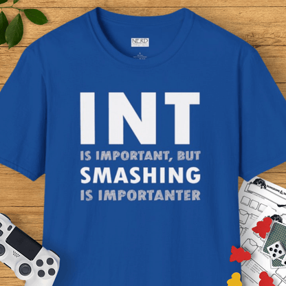 Smashing Is Importanter T-Shirt