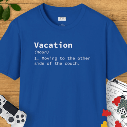 Vacation Definition T-Shirt