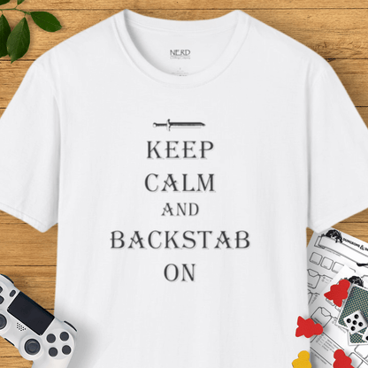 Keep Calm & Backstab On T-Shirt