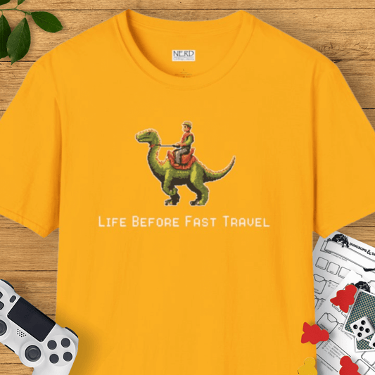 Life Before Fast Travel T-Shirt