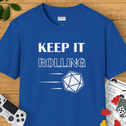 Keep It Rolling T-Shirt