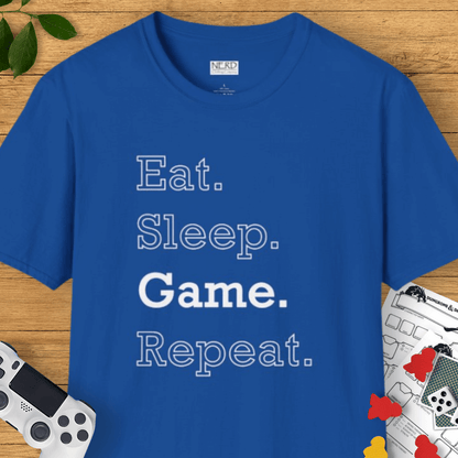 Eat. Sleep. Game. Repeat. T-Shirt