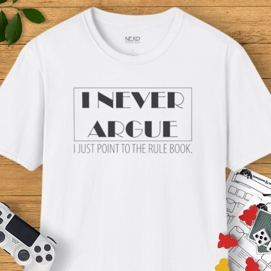 Rulebooks Don't Argue T-Shirt