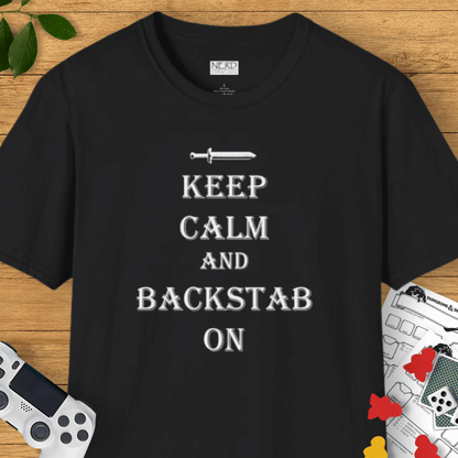 Keep Calm & Backstab On T-Shirt