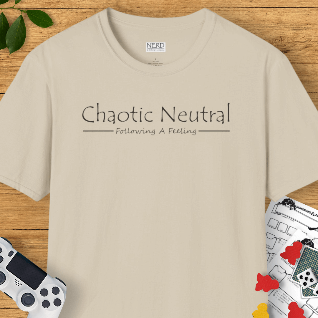 Chaotic Neutral: Following A Feeling T-Shirt