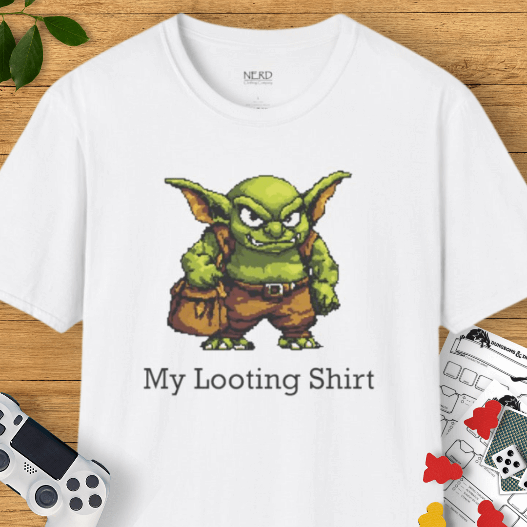 My Looting Shirt T-Shirt