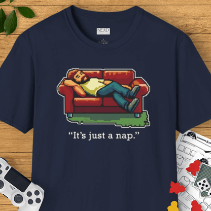 It's Just A Nap T-Shirt